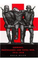 Germany Propaganda & Total War 1914-1918