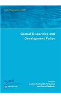 Spatial Disparities and Development Policy