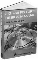 Jig and Fixture Design Manual