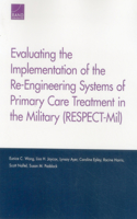 Evaluating the Implementation of the Re-Engineering Systems of Primary Care Treatment in the Military (RESPECT-Mil)