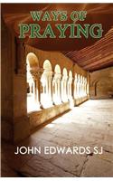 Ways of Praying: (English)