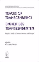 London German Studies VII: Traces of Trancendency. Religious Motifs in German Literature and Thought, Volume 7