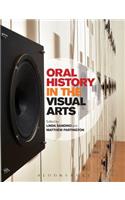 Oral History in the Visual Arts