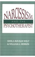 Narcissism and the Psychotherapist