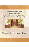 Keys to Healing and Self-Mastery according to the Hathors