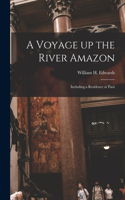 Voyage up the River Amazon