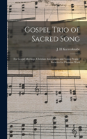 Gospel Trio of Sacred Song