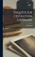 Enquête sur L'évolution Littéraire