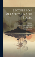 Lectures on Metaphysics and Logic; v.4