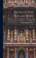 En Natt Vid Bullar-Sjön
