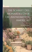 Schrift Des Monardes Über Die Arzneimittel Americas