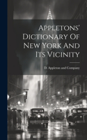 Appletons' Dictionary Of New York And Its Vicinity