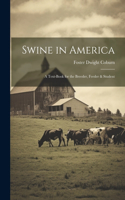 Swine in America