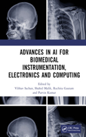 Advances in AI for Biomedical Instrumentation, Electronics and Computing: Proceedings of the 5th International Conference on Advances in AI for Biomedical Instrumentation, Electronics and Computing (ICABEC - 2023), 22-23 D