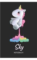 Sky - Notizbuch: Individuelles personalisiertes Mädchen & Frauen Namen blanko Regenbogen pupsendes Einhorn Notizbuch. Liniert leere Seiten. Ideal als Uni & coole Sch