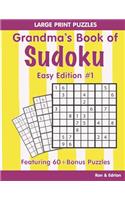 Grandma's Book of Sudoku; Easy Edition #1