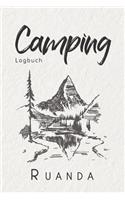 Camping Logbuch Ruanda: 6x9 Reise Journal I Tagebuch für Camper und Zelt Fans I Wohnmobil Notizbuch I Travel Journal