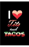 I Tits And Tacos