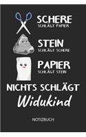 Nichts schlägt - Widukind - Notizbuch: Schere - Stein - Papier - Individuelles Namen personalisiertes Männer & Jungen Blanko Notizbuch. Liniert leere Seiten. Coole Uni & Schulsachen, Gesc