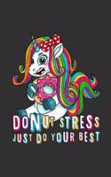 Donut Stress Just Do Your Best