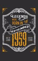 Legends Were Born in September 1959 One Of A Kind Limited Edition