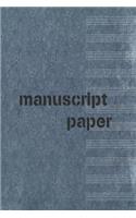 Manuscript Paper: 15.24 CM X 22.86 CM (6x9 Inches) Blank Sheet Music Notebook, Music Manuscript Paper for Composing & Songwriting!