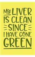 My Liver Is Clean Since I Have Gone Green