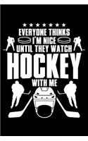 Nice Until Hockey