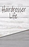 Hairdresser Life: Career Weekly Meal Planner Track And Plan Your Meals 52 Week Food Planner / Diary / Log / Journal / Calendar Meal Prep And Planning Grocery List