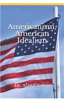 Americanism, American İdealism