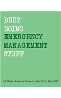Busy Doing Emergency Management Stuff