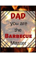 Dad You Are The Barbecue Master