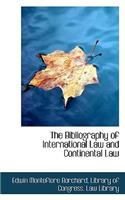 The Bibliography of International Law and Continental Law