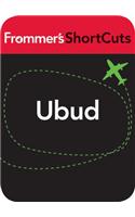 Ubud, Bali: Frommer's ShortCuts(638 Frommer's Shortcuts)