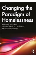Changing the Paradigm of Homelessness