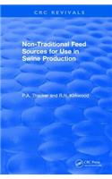 Non-Traditional Feeds for Use in Swine Production (1992)