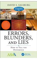 Errors, Blunders, and Lies