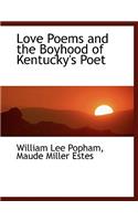 Love Poems and the Boyhood of Kentucky's Poet