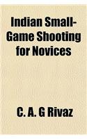 Indian Small-Game Shooting for Novices