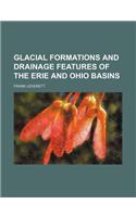 Glacial Formations and Drainage Features of the Erie and Ohio Basins