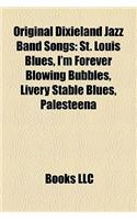 Original Dixieland Jazz Band Songs