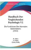 Handbuch Der Vergleichenden Psychologie V2