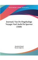Journael, Van de Ongeluckige Voyagie Van't Jacht de Sperwer (1668)