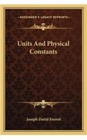 Units and Physical Constants