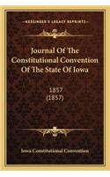 Journal Of The Constitutional Convention Of The State Of Iowa