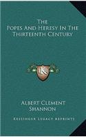 Popes And Heresy In The Thirteenth Century