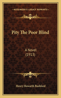 Pity the Poor Blind