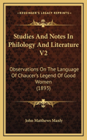 Studies And Notes In Philology And Literature V2