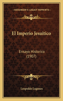 El Imperio Jesuitico