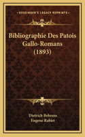 Bibliographie Des Patois Gallo-Romans (1893)